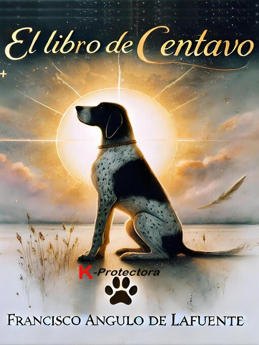 Title details for El libro de Centavo by Francisco Angulo de Lafuente - Available